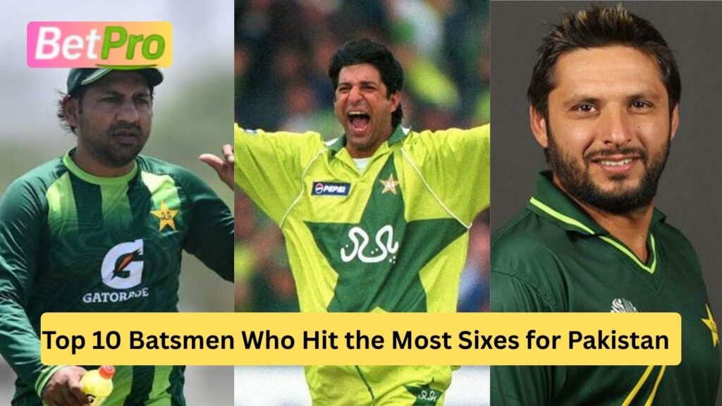 Top 10 Batsmen Who Hit the Most Sixes for Pakistan