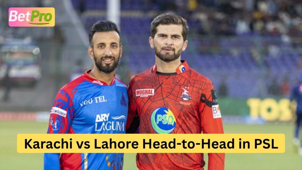 Karachi vs Lahore Head-to-Head in PSL