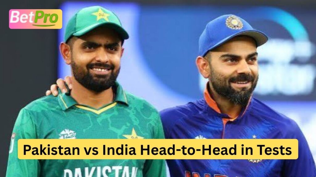Pakistan vs India Head-to-Head in Tests