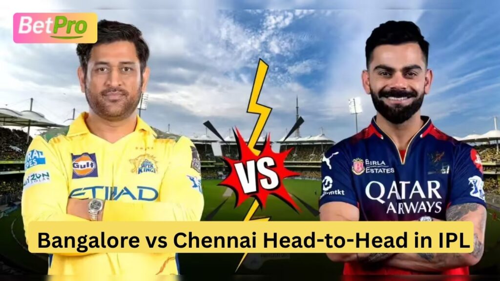 Bangalore vs Chennai Head-to-Head in IPL